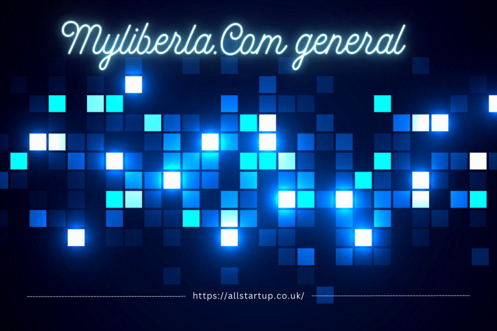 Myliberla.Com general A Comprehensive Guide